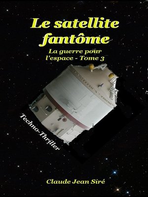 cover image of Le satellite fantôme